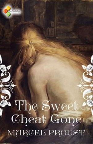 Cover of the book The Sweet Cheat Gone by Edith Nesbit