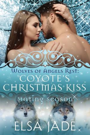 Cover of the book Coyote's Christmas Kiss by Elsa Jade