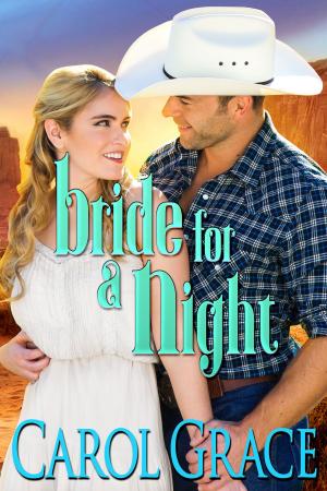 Cover of the book Bride for a Night by Carol Grace