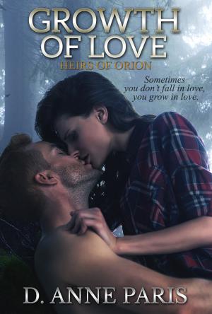 Cover of the book Growth of Love by Todd Boddy