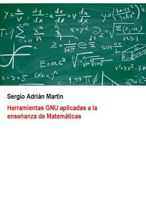 Book cover of Herramientas GNU en la enseñanza de Matemáticas