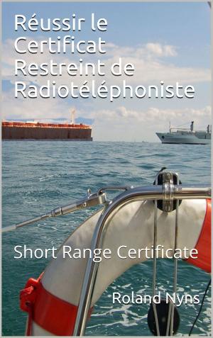 Book cover of Réussir le Certificat Restreint de Radiotéléphoniste