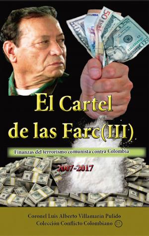 Book cover of El cartel de las Farc Volumen III