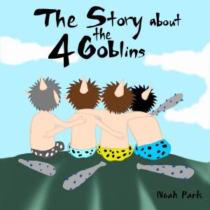 Book cover of The Story about the 4 Goblins