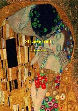 Cover of the book Strange Fruit by Eva Gore-Booth, Juan Gabriel López Guix