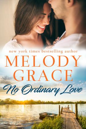 Cover of the book No Ordinary Love by Melody Grace