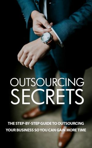 Cover of the book Outsourcing Secrets by SoftTech