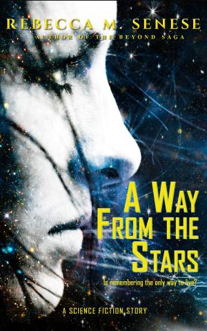Cover of the book A Way from the Stars by Tina Gower