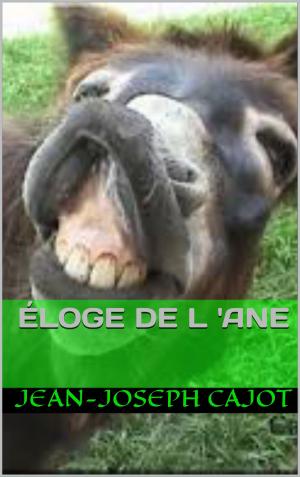 Cover of the book éloge de l'ane by edmond about