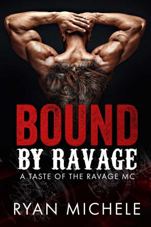 Cover of the book Bound by Ravage by Vivienne Savage