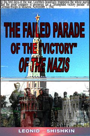Cover of the book The failed parade of the "victory" of the Nazis by Paul Western-Pittard