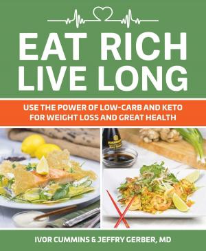 bigCover of the book Eat Rich, Live Long by 