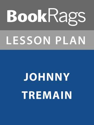 bigCover of the book Lesson Plan: Johnny Tremain by 