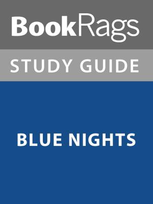 Cover of Summary & Study Guide: Blue Nights