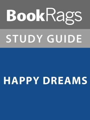 Cover of the book Summary & Study Guide: Happy Dreams by BookRags