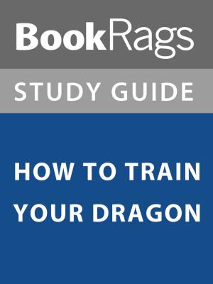 bigCover of the book Summary & Study Guide: How to Train Your Dragon by 