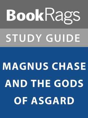 Book cover of Summary & Study Guide: Magnus Chase and the Gods of Asgard
