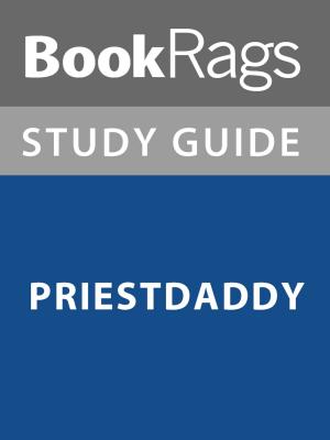 bigCover of the book Summary & Study Guide: Priestdaddy by 