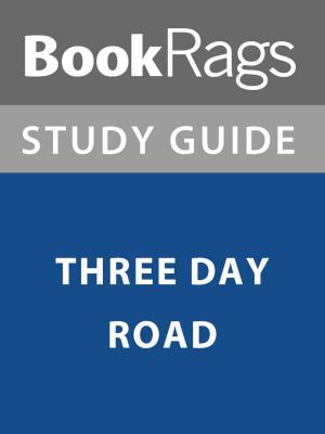 bigCover of the book Summary & Study Guide: Three Day Road by 