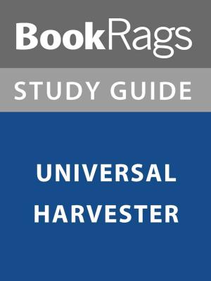 bigCover of the book Summary & Study Guide: Universal Harvester by 