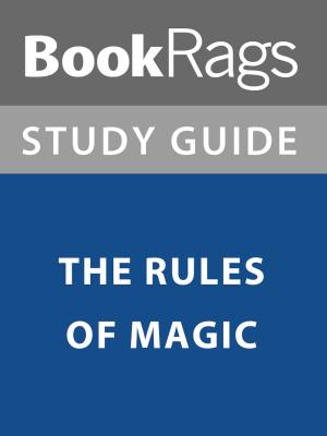 bigCover of the book Summary & Study Guide: The Rules of Magic by 
