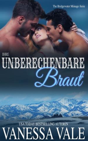 Book cover of Ihre unberechenbare Braut