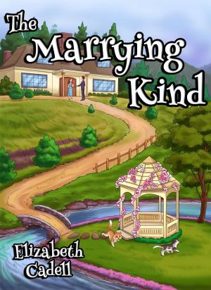 Cover of the book The Marrying Kind by Elizabeth Cadell