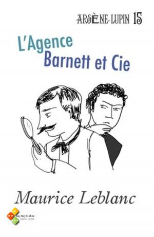 Cover of the book L'Agence Barnett et Cie by Gaston Leroux