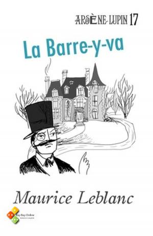 Cover of the book La Barre-y-va by Michel Zévaco