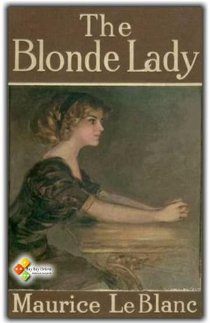 Cover of the book The Blonde Lady by Michel Zévaco
