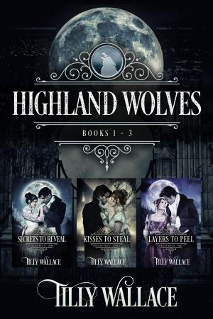 Cover of the book Highland Wolves Boxed Set by Tilly Wallace