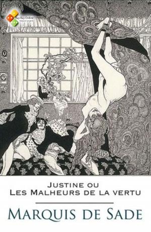 Book cover of Justine ou Les Malheurs de la vertu