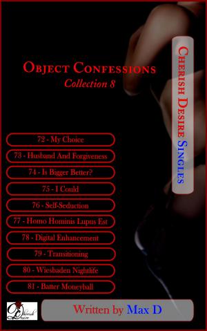 Cover of the book Object Confessions Collection 8 by Chris Clark
