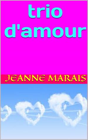 Cover of the book trio d'amour by Auguste de Villiers de l'Isle-Adam