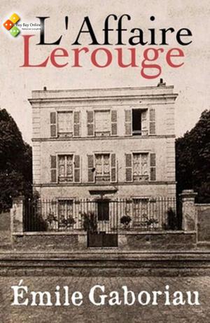 Cover of the book L'Affaire Lerouge by Émile Gaboriau