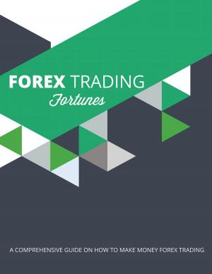 Cover of the book Forex Trading Fortunes by Anonymous