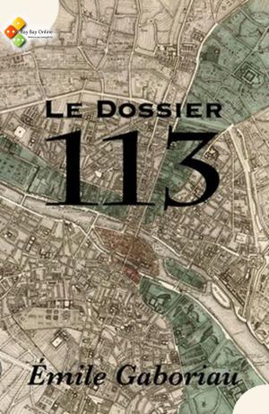 Cover of the book Le Dossier 113 by Marcel Proust