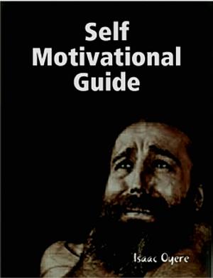 Book cover of SELF MOTIVATIONAL GUIDE
