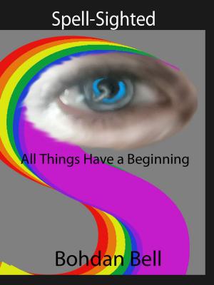 Cover of the book All Things Have a Beginning by David J Cooper