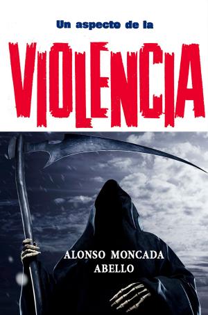 Cover of the book Un aspecto de la violencia by Donald Castillo Rivas
