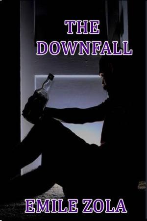 Cover of the book The Downfall by Elliott Chaze