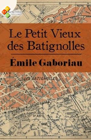 Cover of the book Le Petit Vieux des Batignolles by Herman Melville