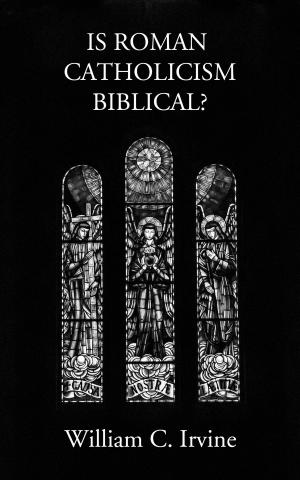 Cover of the book Is Roman Catholicism Biblical? by Louis Berkhof