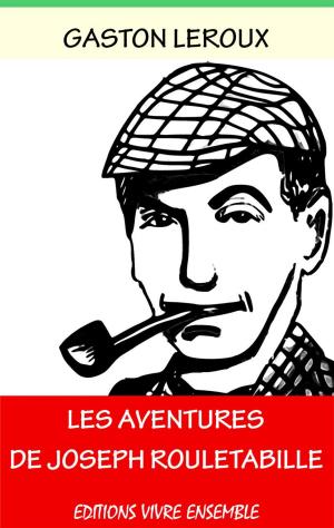 Cover of the book Les aventures de Rouletabille - Intégrale by J. R. Frontera
