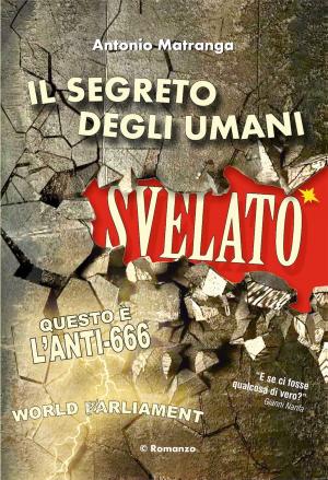 Cover of the book Il Segreto degli Umani Svelato by Carol Abaya