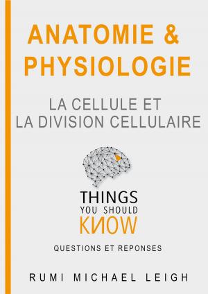 Book cover of La Cellule et la Division Cellulaire