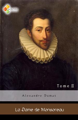 Cover of the book La Dame de Monsoreau - Tome II by Denis Diderot