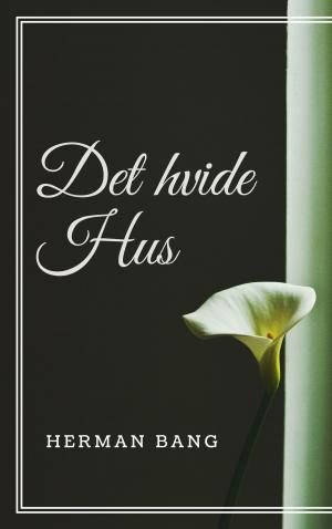 Cover of the book Det hvide Hus by Adama van Scheltema