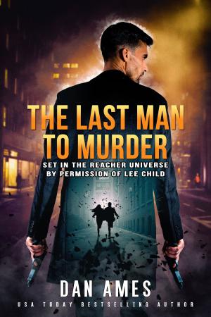 Cover of the book The JACK REACHER Cases (The Last Man To Murder) by Pamela Crane