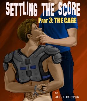 Cover of Settling the Score -- Part 3: The Cage
